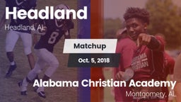 Matchup: Headland High vs. Alabama Christian Academy  2018