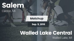 Matchup: Salem  vs. Walled Lake Central  2016