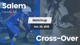 Matchup: Salem  vs. Cross-Over 2019