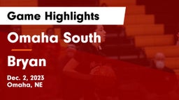 Omaha South  vs Bryan  Game Highlights - Dec. 2, 2023