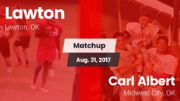 Matchup: Lawton  vs. Carl Albert   2017