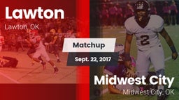 Matchup: Lawton  vs. Midwest City  2017