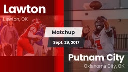 Matchup: Lawton  vs. Putnam City  2017