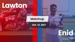 Matchup: Lawton  vs. Enid  2017