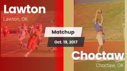 Matchup: Lawton  vs. Choctaw  2017