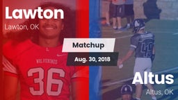 Matchup: Lawton  vs. Altus  2018