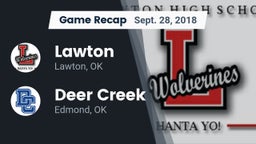 Recap: Lawton   vs. Deer Creek  2018
