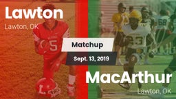 Matchup: Lawton  vs. MacArthur  2019