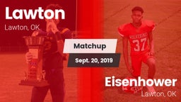 Matchup: Lawton  vs. Eisenhower  2019