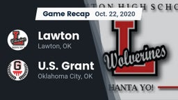 Recap: Lawton   vs. U.S. Grant  2020