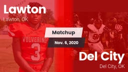 Matchup: Lawton  vs. Del City  2020