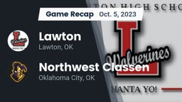 Recap: Lawton   vs. Northwest Classen  2023