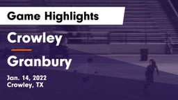 Crowley  vs Granbury  Game Highlights - Jan. 14, 2022