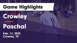 Crowley  vs Paschal  Game Highlights - Feb. 11, 2023