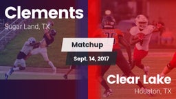 Matchup: Clements  vs. Clear Lake  2017