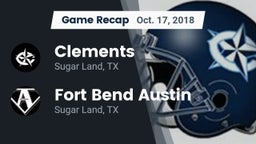 Recap: Clements  vs. Fort Bend Austin  2018
