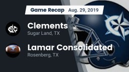 Recap: Clements  vs. Lamar Consolidated  2019