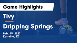 Tivy  vs Dripping Springs  Game Highlights - Feb. 15, 2022