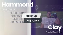 Matchup: Hammond  vs. Clay  2018