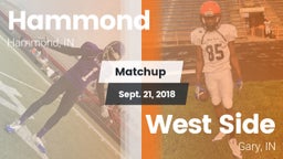 Matchup: Hammond  vs. West Side  2018