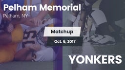 Matchup: Pelham Memorial vs. YONKERS 2017