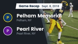 Recap: Pelham Memorial  vs. Pearl River  2018