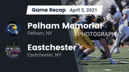 Recap: Pelham Memorial  vs. Eastchester  2021