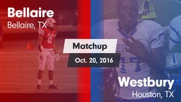 Matchup: Bellaire  vs. Westbury  2016