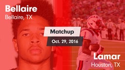 Matchup: Bellaire  vs. Lamar  2016