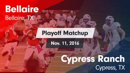 Matchup: Bellaire  vs. Cypress Ranch  2016