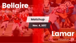 Matchup: Bellaire  vs. Lamar  2017