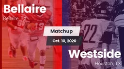 Matchup: Bellaire  vs. Westside  2020