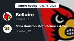 Recap: Bellaire  vs. Sam Houston Math Science & Tech  2021