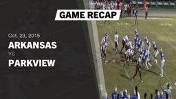 Recap: Arkansas  vs. Parkview  2015