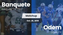 Matchup: Banquete  vs. Odem  2018