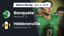 Recap: Banquete  vs. Hebbronville  2018