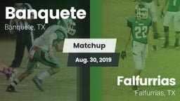 Matchup: Banquete  vs. Falfurrias  2019
