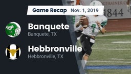 Recap: Banquete  vs. Hebbronville  2019