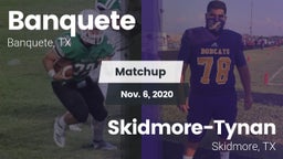 Matchup: Banquete  vs. Skidmore-Tynan  2020