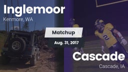 Matchup: Inglemoor High vs. Cascade  2017