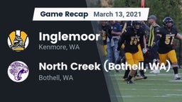 Recap: Inglemoor  vs. North Creek (Bothell, WA) 2021