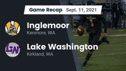 Recap: Inglemoor  vs. Lake Washington  2021