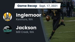 Recap: Inglemoor  vs. Jackson  2021