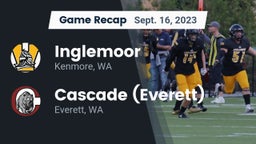 Recap: Inglemoor  vs. Cascade  (Everett) 2023