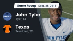 Recap: John Tyler  vs. Texas  2018