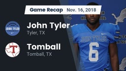 Recap: John Tyler  vs. Tomball  2018