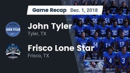 Recap: John Tyler  vs. Frisco Lone Star  2018