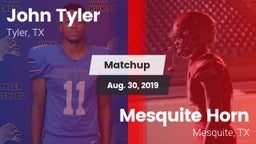 Matchup: John Tyler vs. Mesquite Horn  2019