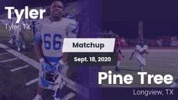 Matchup: Tyler vs. Pine Tree  2020