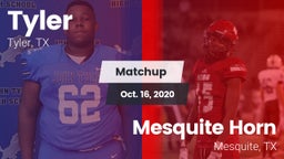 Matchup: Tyler vs. Mesquite Horn  2020